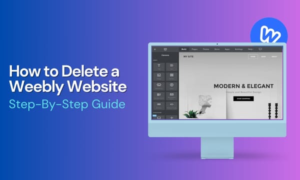 How To Delete A Weebly Website in 4 Easy Steps